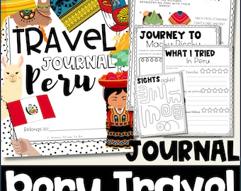 Kids Travel Journal Peru Travel Journal Kids Printable Peru Travel Journal Children Peru Travel Journal Worksheet Kids Vacation Journal Peru