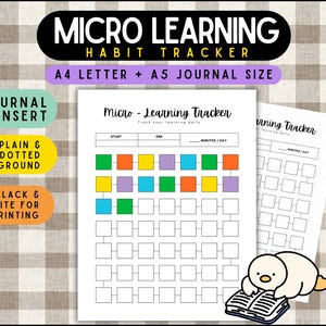 May include: A white Micro Learning Habit Tracker journal insert with a colorful grid for tracking daily habits. The text on the insert reads "Micro Learning Habit Tracker" and "A4 Letter + A5 Journal Size". Additional text includes "1 Journal Insert", "Plain & Dotted Background", and "Black & White for Easy Printing".