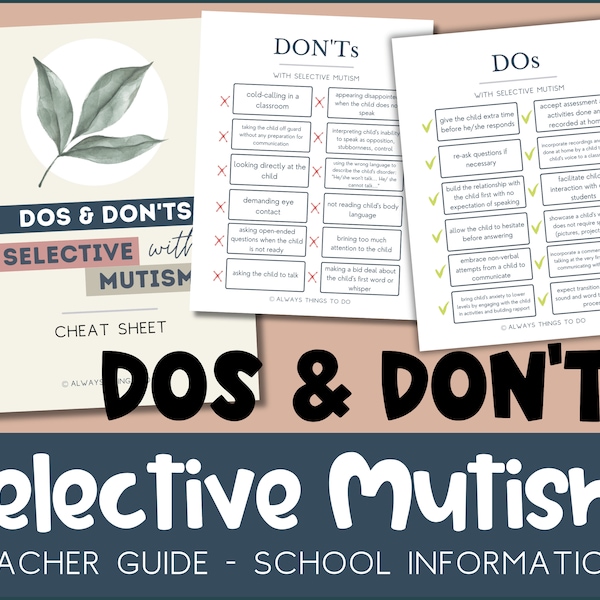 Selective Mutism Dos and Don'ts Selective Mutism Information Guide Selective Mutism Teacher Resource Social Anxiety Selective Mutism PDF.