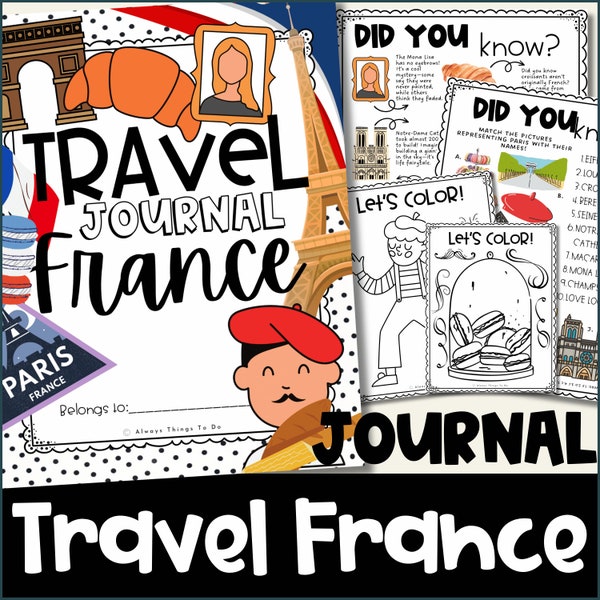 Kids Travel Journal Kids France Travel Printable France Travel Journal Worksheet Kids Vacation Book France Kid Travel Activities France PDF