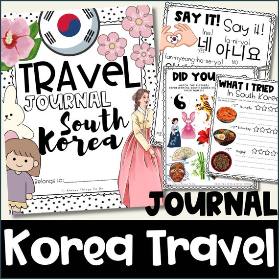 Kids Travel Journal South Korea Travel Journal Kids Printable Travel Journal Children Korea Travel Journal Worksheets Kids Travel Journal.