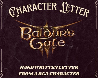 Baldur's Gate 3 PHYSICAL Character Letter - Handwritten or Typed