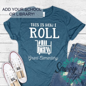 This Is How I Roll, Book Shirt, Librarian Shirt, Gift for Librarian, Book Nerd, Funny Book Tee, Book Lover, Gift for Her, Unisex, Bookish