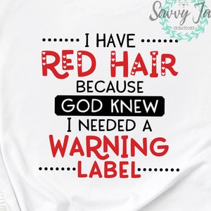 god gave me red hair t shirt