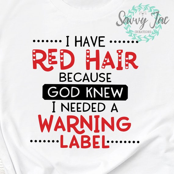red hair warning label shirt