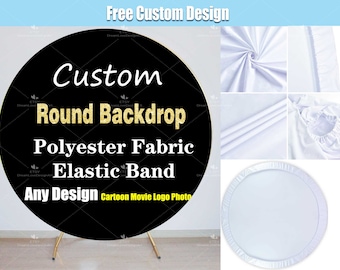 Custom Round Backdrop Cover Birthday Party Circle Photo Baby Shower Bridal Wedding Personalized Arch 1st 2nd Kids Gender Reveal 5ft 6ft 7ft