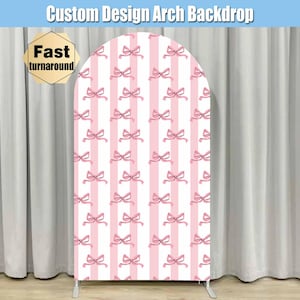 Pink Bow Coquette Arch Backdrop Cover Stand Bridal Baby Bridal Shower Girl Party Custom First Birthday Arched Chiara Wall Panel