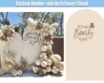 Bear Baby Shower Arch Backdrop We can Bearly Wait Party Beige Ivory Cover Stand