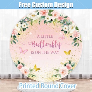 Butterfly Baby Shower Round Backdrop Cover Pink Girl Princess Floral 1st Birthday Party Custom Circle Baby Photo Arch 6.5ft 7ft 7.2ft R080