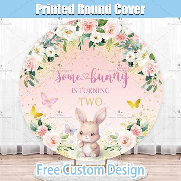 Some Bunny is turning TWO Round Backdrop Cover Easter Pink Baby Girl 1st 2nd Birthday Party Cute Rabbit on the way Baby Shower Custom Circle