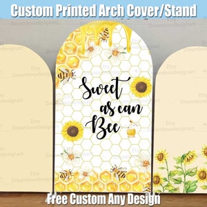 Sweet as can Bee Arch Backdrop Honeybee Baby Shower Party Sunflowers Arched Stand Frame Fabric Cover Custom Girl Photo Birthday G331