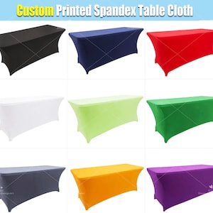 Custom Printed Spandex Table Cloth Stretch Fitted Table Cover Personalized 4ft 6ft 8 ft Tablecloth For Events Paty Business Trade Show