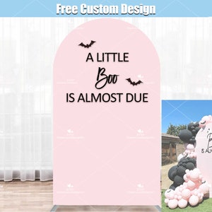 Custom Halloween Arch Backdrop Cover Metal Stand Baby Shower Little Boo is Almost Due 1st Birthday BOO Chiara Wall Arched Panel Party Girl