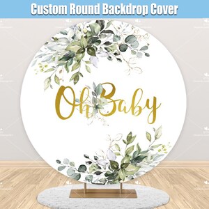 Oh Baby Round Backdrop Cover Baby Shower Party Circle Greenery Leaves Watercolor Photo Background Girl Boy Baby Shower Personalized R003