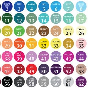 May include: A color chart with 63 different colors, each color is represented by a circle with a number from 1 to 63. The colors are arranged in rows and columns. The colors include navy blue, royal blue, blue, marina, sky, sailing, aqua, light blue, ice, army, seaweed, teal, sage, turquoise, robin eggs, pistachio, mint green, mint blue, lime, olive, green, toffee, brown, latte, vanilla, cream, stone, flesh, peach, orange, mustard, lemon, butter, gold, light pink, pink, mauve, girly pink, hot pink, lilac, orchid, lavender, fuchsia, purple, blush, rose, coral, brick, red, plum, eggplant, raspberry, taupe, black, slate, dark gray, grey, midgrey, light gray, grape, and berry.