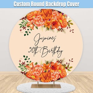 Orange Flowers Round Backdrop Cover Girl Woman Birthday Bridal Shower Baby Shower Party Circle Balloons Garland Photo Background Arch
