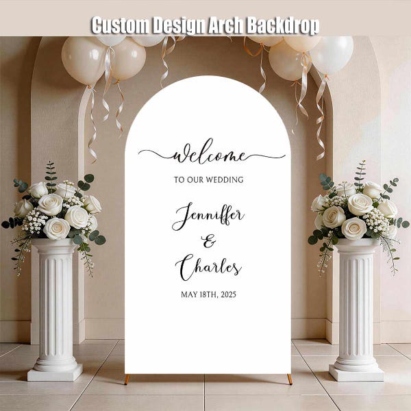 Custom Wedding Arch Backdrop Cover Stand Wedding Welcome Sign Bridal Shower Baby Birthday Photo Board