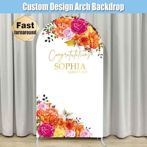 Class of 2025 Graduation Arch Backdrop Cover Fabric Cover Stand Hot Pink Orange Custom Graduate Congrats Grad Party Arched Chiara Wall Sign