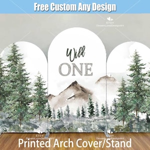 Wild One Arch Backdrop Cover Custom Woodland Mountain Winter Baby One 1st Birthday Party Stand Camper Adventure Chiara Wall Panel Board G112