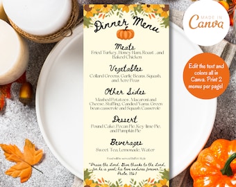 Puede incluir: Un menú de cena de Acción de Gracias imprimible con un tema otoñal. El menú presenta una calabaza, girasoles y el texto "Dinner Menu". El menú incluye secciones para carnes, verduras, otros acompañamientos, postre y bebidas. El texto "Made in Canva" aparece en la esquina superior derecha. El texto "Edit the text and colors all in Canva. Print 2 menus per page!" aparece en la esquina inferior derecha.