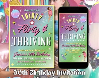 Thirty, Flirty and Thriving, 30th Birthday, Birthday Party, 13 going on 30, Retro Invitation, 80s party, Dirty 30, Invitation Template