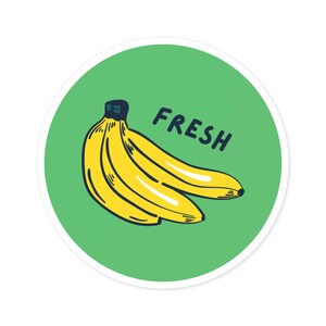 Fresh Banana Stickers: Fun Indoor/Outdoor Decor, Laptop Stickers, Gift for Fruit Lovers, Cute Kitchen Decor, Cute Gift Idea