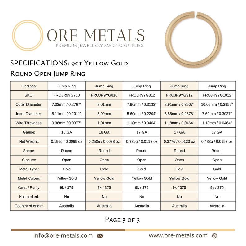 May include: A chart showing specifications for 9 karat yellow gold round open jump rings. The chart lists the SKU, outer diameter, inner diameter, wire thickness, gauge, net weight, shape, closure, metal type, metal color, karat and purity, hallmarked, and country of origin for each ring size.