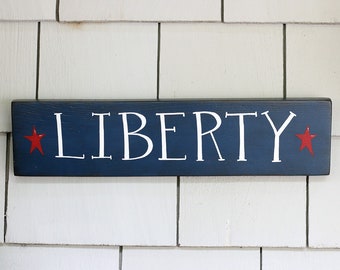 Patriotic Decor, Liberty Sign with Stars, 4th of July Sign, Hand Painted Wood Sign