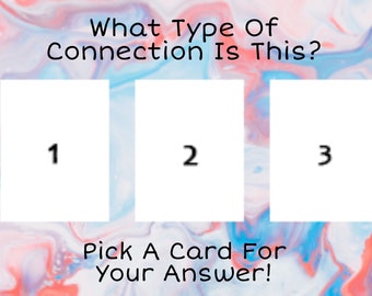 What Type Of Connection Is This? Pick A Card Using Your Intuition Reading