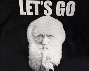 Let's go Darwin! Shirt