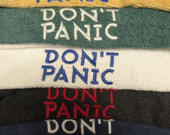 Don't Panic Embroidered Towel