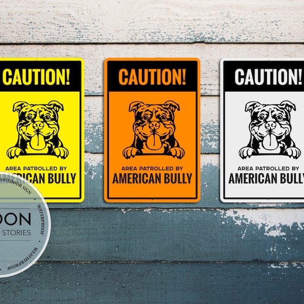 Aangepaste American Bully Sign | Gebied gepatrouilleerd door American Bully Sign | Let op Dog Metal Sign | Reflecterend waarschuwingsbord | Dog Lover Teken