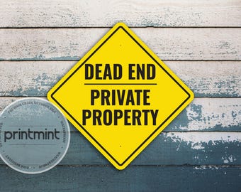 Dead End Private Property Yellow Diamond Sign | Reflective Sign | Custom Metal Sign | Outdoor Warning Sign
