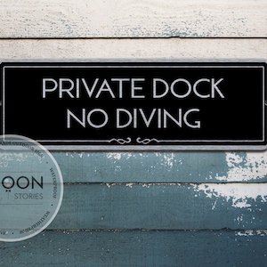Custom Private Dock Sign: No Diving, Personalized Metal Plaque