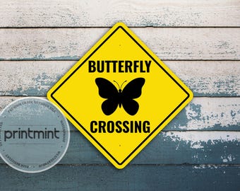 Butterfly Crossing Yellow Diamond Sign | Reflective Sign | Custom Metal Sign | Novelty Road Sign Decor