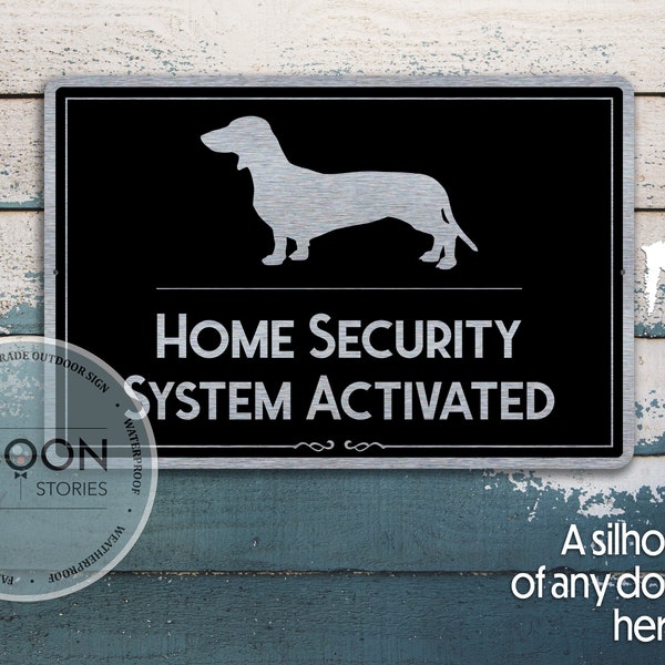 Custom Home Security System Activated Sign | Custom Dog Breed Sign | Custom Gate Sign | Door Sign | Custom Plaque | Brushed MetalPlaque