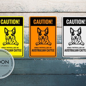 Custom Australian Cattle Sign | Area Patrolled By Australian Cattle Sign | Caution Dog Metal Sign | Reflective Caution Sign | Dog Lover Sign