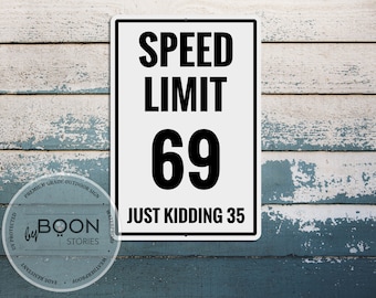 Custom Speed Limit Sign: Personalized Aluminum Metal Road Sign