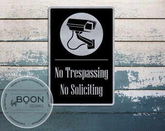 Custom No Trespassing Sign: Aluminum Security Plaque with Camera