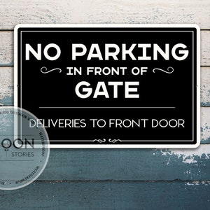 Custom No Parking In Front Of Gate Sign | Metal Parking Sign | Custom Metal Sign | Street Sign | Traffic Sign | Road Sign | Warning Sign