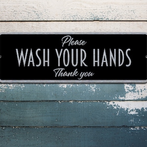 Wash Your Hands | Custom Please Wash Your Hands Sign | Modern Metal Sign | Metal Sign | Door Sign | Custom Plaque | Brushed Metal Plaque