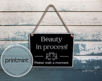 Beauty In Process Please Wait A Moment | Spa Door Sign | Custom Metal Hanging Sign For Indoor And Outdoor Use