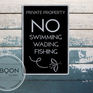 Custom Private Property No Swimming | Metal Private Property Sign | No Trespassing Sign | No Fishing No Wading Sign | Custom Metal Sign