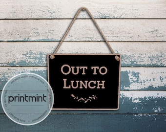 OUT TO LUNCH custom metal hanging sign for indoor and outdoor use
