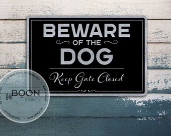 Beware Of Dogs - Keep Gate Closed Sign | Custom Metal Sign | Custom Sign | Gate Sign | Door Sign | Custom Plaque | Brushed MetalPlaque