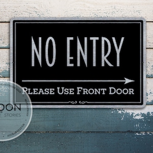 No Entry Please Use Front Door Sign | Directional Entrance Sign | Yard Signage | Custom Metal Welcome Sign | Sign For Guests And Deliveries