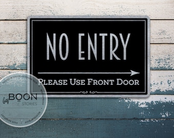 No Entry Please Use Front Door Sign | Directional Entrance Sign | Yard Signage | Custom Metal Welcome Sign | Sign For Guests And Deliveries