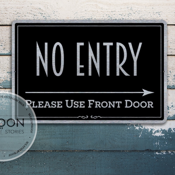 Geen toegang Gebruik het voordeurbordje | Directioneel ingangsbord | Werfbewegwijzering | Aangepaste metalen welkomstbord | Teken voor gasten en leveringen