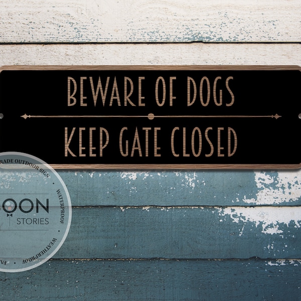 Beware Of Dogs - Keep Gate Shut Sign | Custom Modern Metal Sign | Custom Sign | Gate Sign | Door Sign | Custom Plaque | Brushed Steel Plaque