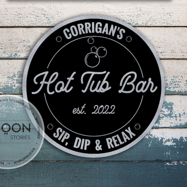 Benutzerdefinierte Hot Tub Bar Zeichen | Rundes Hot Tub Bar Schild | Hot Tub Zeichen | Indoor/Outdoor Schild | Hot Tub Besitzer Zeichen | Personalisiertes Geschenk | Geschenk zum Vatertag